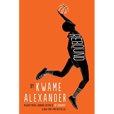 Kwame Alexander Rebound book cover
